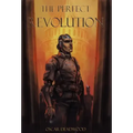 The Perfect Revolution