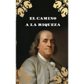 El Camino a la Riqueza (Traducción)