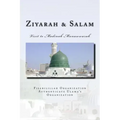 Ziyarah & Salam: Visit to Madinah Munawwarah & 40 Salwat on our beloved Nabi Sayyidina Muhammad( PBUH )