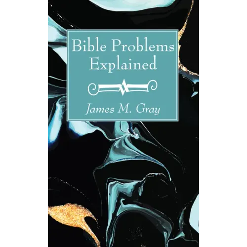 Bible Problems Explained