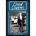 Cloud Clippers: The High-Flying Life of Marie Rae Miller Hubert