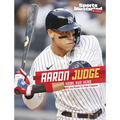 Aaron Judge: Home Run Hero