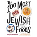 The 100 Most Jewish Foods: A Highly Debatable List