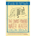 Compost-Powered Water Heater: How to Heat Your Water, Greenhouse, or Building with Only Compost