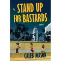 Stand Up For Bastards