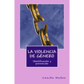 La violencia de género: identificación y prevención