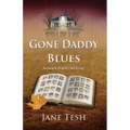 Gone Daddy Blues: A Grace Street Mystery