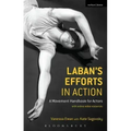 Laban's Efforts in Action: A Movement Handbook for Actors with Online Video Resources
