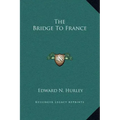The Bridge to France