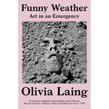 Funny Weather: Art in an Emergency