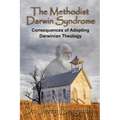 The Methodist Darwin Syndrome