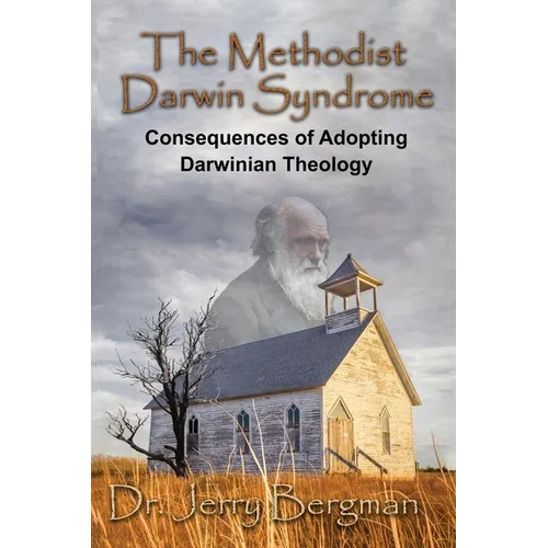 The Methodist Darwin Syndrome
