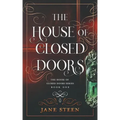 The House of Closed Doors