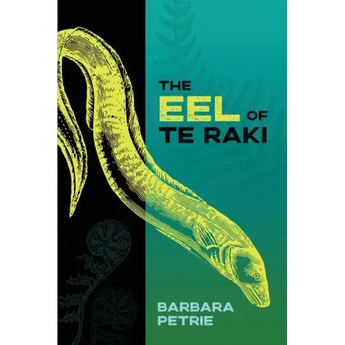 The Eel of Te Raki