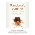 Pandora's Garden: Kudzu, Cockroaches, and Other Misfits of Ecology