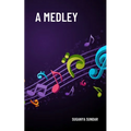 A Medley