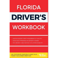 Florida Driver's Workbook: 360] State-Specific Questions to Assist You in Passing Your Learner's Permit Exam