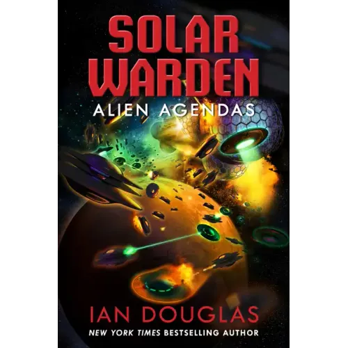 Alien Agendas: Solar Warden Book 3