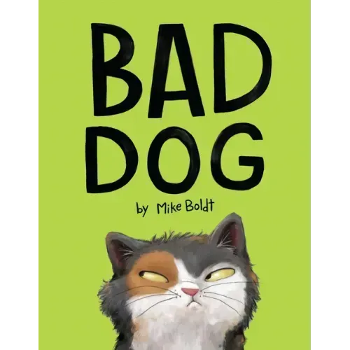 Bad Dog