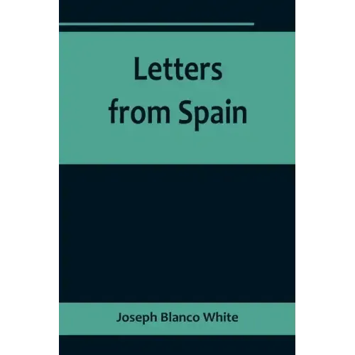 Letters from Spain