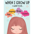 When I Grow Up Book: Inspiring Story Book for Kids to Promote Confidence and Self Worth
