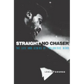 Straight, No Chaser: The Life and Genius of Thelonious Monk