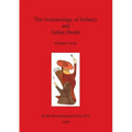 The Archaeology of Infancy and Infant Death