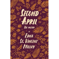 Second April: The Poetry of Edna St. Vincent Millay