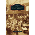 Silent-Era Filmmaking in Santa Barbara