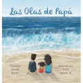 Las Olas de Papá