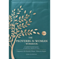 The Proverbs 31 Woman Without the Pressure - Workbook: A Companion Workbook to the 12-Week Study in Godly Confidence, Peace, and Purpose