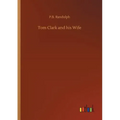 Tom Clark and his Wife