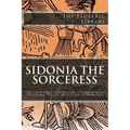 The Esoteric Library: Sidonia the Sorceress: The Supposed Destroyer of the Whole Reigning Ducal House of Pomerania
