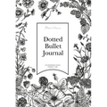 Dotted Bullet Journal: Medium A5 - 5.83X8.27 (Black & White Flowers)