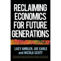 Reclaiming economics for future generations
