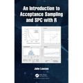 An Introduction to Acceptance Sampling and Spc with R