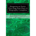 Hesperus or Forty-Five Dog-Post Days A Biography Complete