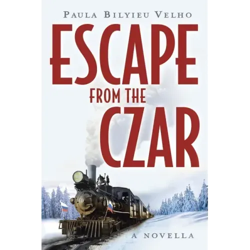 Escape from the Czar: A Novella