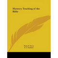 Mystery Teaching of the Bible