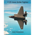 F-35 Joint Strike Fighter: DOD Programs