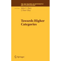 Towards Higher Categories