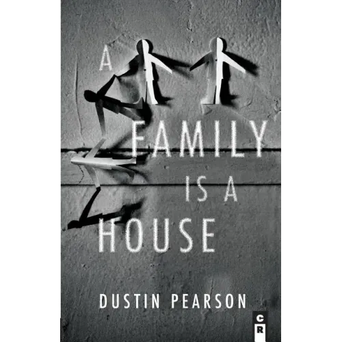 A Family Is a House
