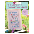 I Love Cross Stitch - Friendship & Loving Thoughts: 17 Designs to Lift the Heart