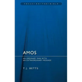 Amos: An Ordinary Man with an Extraordinary Message