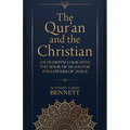 The Qur'an and the Christian: An In-Depth Look Into the Book of Islam for Followers of Jesus