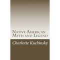 Native American Myth and Legend