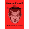 George Orwell and Big Brother