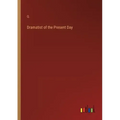 Dramatist of the Present Day