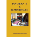 Sovereignty & Remembrance