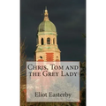 Chris, Tom and the Grey Lady: A tale from the Royal Victoria Military Hospital.